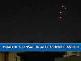 Boom: Israelul a lansat un atac asupra Iranului